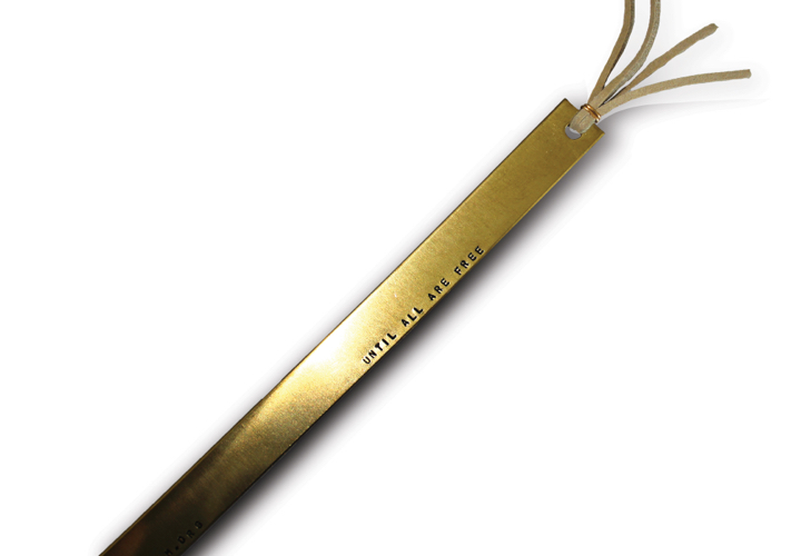 Brass "Until All Are Free" Bookmark